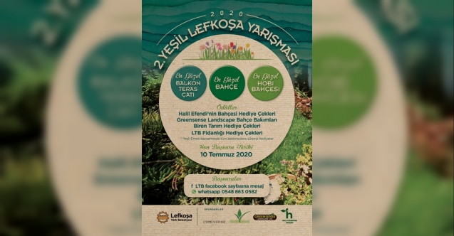 “2. Yeşil Lefkoşa Yarışması” için son başvuru tarihi 10 Temmuz