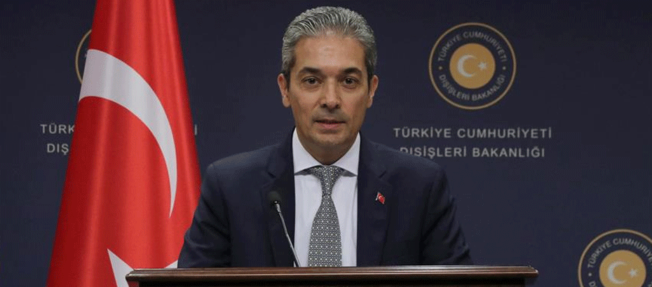 TC Dışişleri Sözcüsü: Doğu Akdeniz’de gerginliği artıran Yunanistan’dır