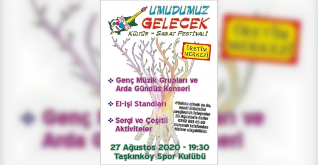 Umudumuz gelecek festivali 27 Ağustos’ta yapılıyor
