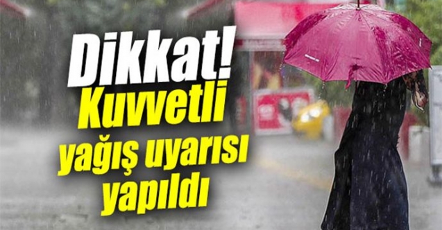 Meteorolojiden kuvvetli yağış uyarısı