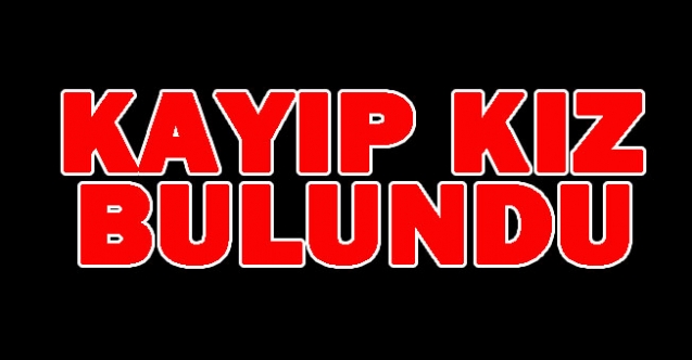 Kayıp kızdan iyi haber