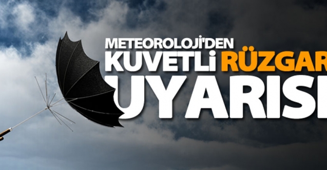 Şiddetli rüzgar uyarısı