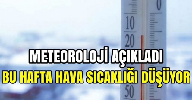 Hava sıcaklığı düşecek