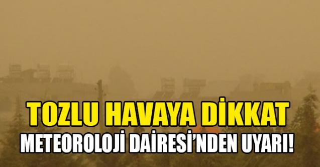 Tozlu hava Cuma'ya kadar sürecek