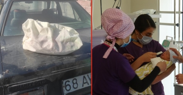Yeni doğmuş bebeği torbaya koyup aracın üzerine terk ettiler