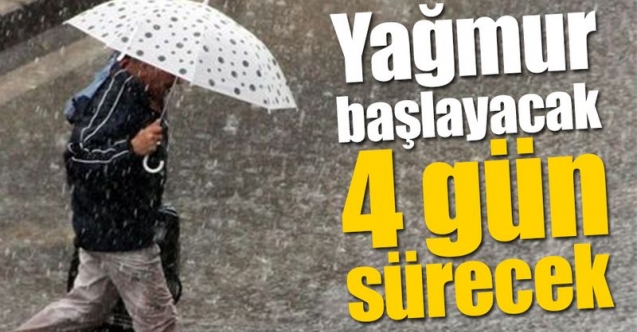Dört gün yağmur olacak, sıcaklık düşecek