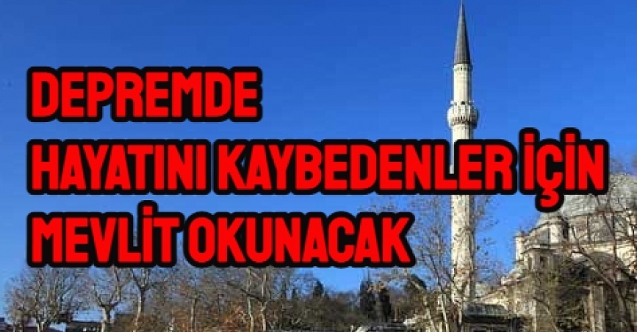 Başbakanlık mevlid okutacak