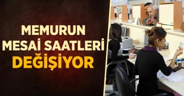 Kamuda mesai saatleri değişiyor