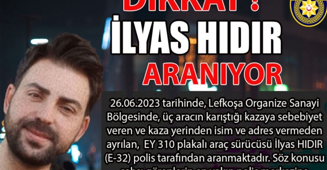 Kaza yayıp kaçan sürücü 8 gündür kayıp