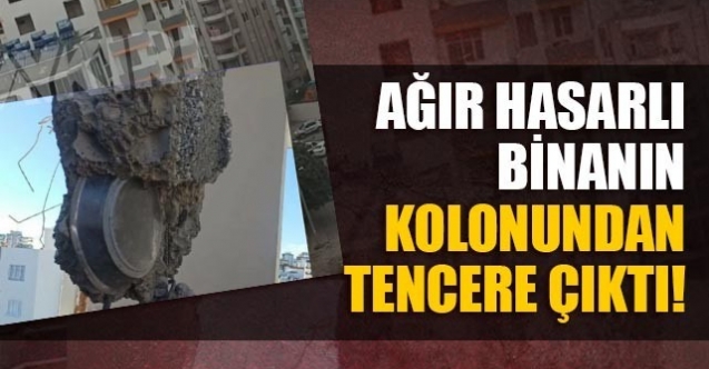 Ağır hasarlı binanın kolonlarından tencere çıktı