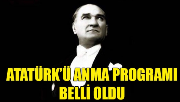 Atatürk törenlerle anılacak