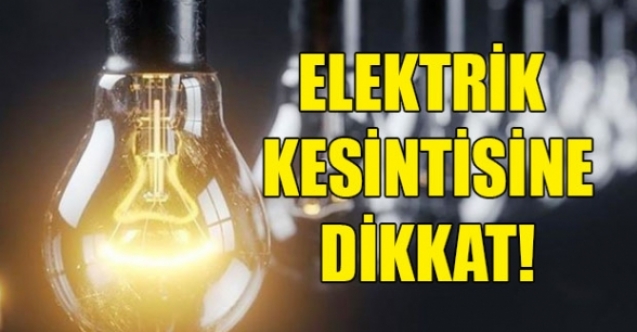 Bazı bölgelerde elektrikler kesilecek
