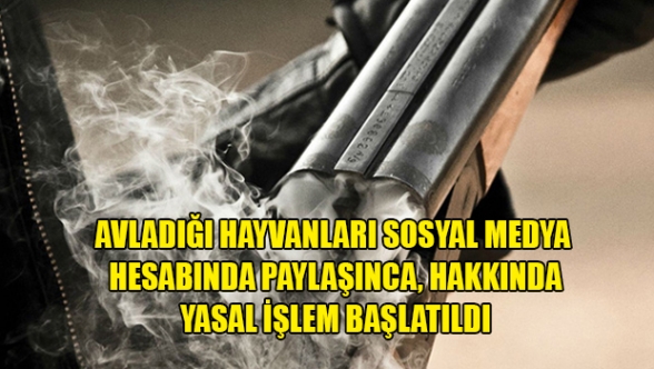 Facebook'tan ölü av hayvanı paylaşan kişiye yasal işlem