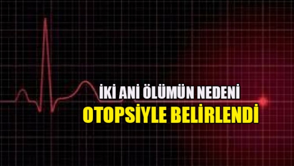Kalp krizinden iki ölüm