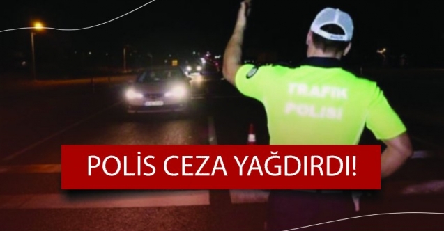 4 bin sürücüye ceza