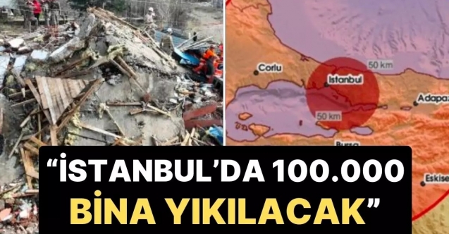 İstanbul için korkunç deprem senaryosu