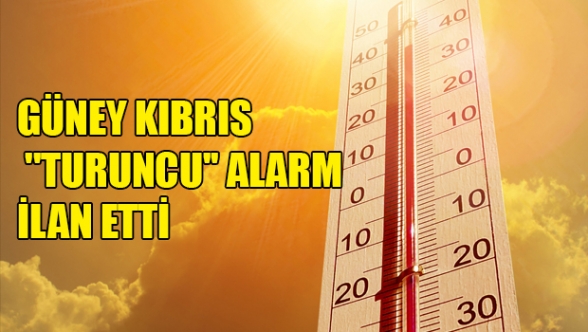 Güney turuncu alarm verdi, dışarıda çalışma yasaklandı