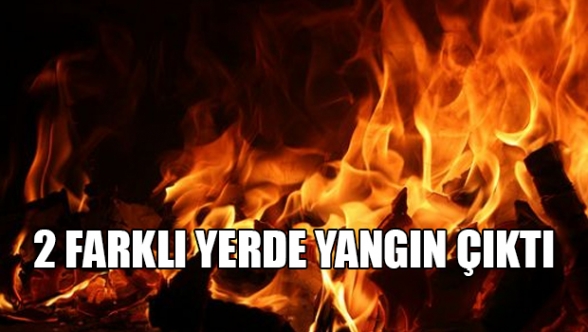 İki yerde yangın