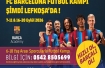 FC Barcelona Futbol Kampı Lefkoşa’da Başlıyor