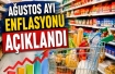 Ağustos'ta enflasyon yüzde 3,04 çıktı