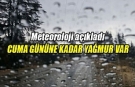 Cuma’ya kadar yağmur var