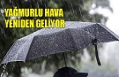 Bir hafta yağmur var