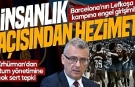 Erhürman'dan Rum tarafına tepki: “İnsanlık açısından bir hezimet”
