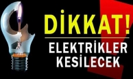 Birçok bölgede elektrikler kesilecek