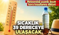 Sıcak hava uyarısı