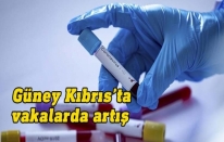 Güney’de Covid vakalarında artış