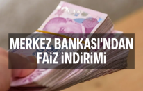 Merkez Bankası’ndan faiz indirimi