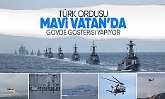 Mavi Vatan Tatbikatı başlıyor