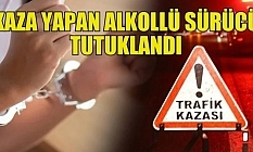 Kaza yapan alkollü ATV sürücüsü tutuklandı