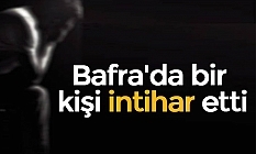 Bafra’da intihar