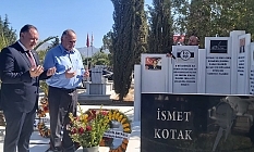 İsmet Kotak unutulmadı