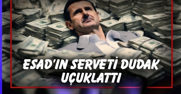 Esad'ın İngiltere'deki serveti dudak uçuklattı