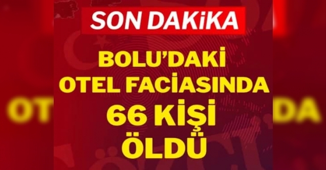 Kartalkaya'da korkunç bilanço: 66 ölü
