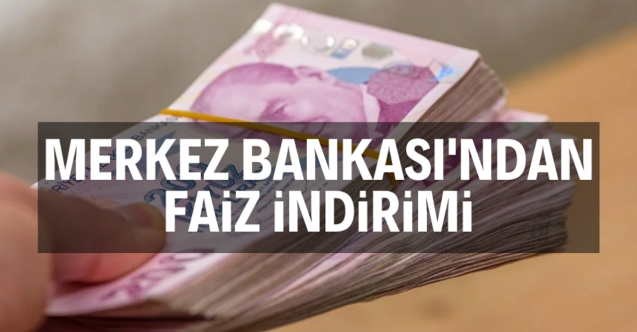 TC Merkez Bankası yine faiz düşürdü
