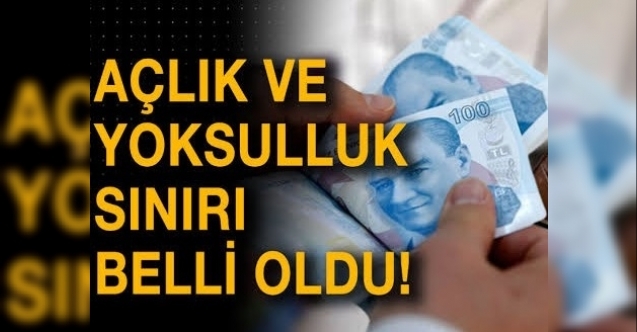 Açlık ve yoksulluk sınırı uçtu